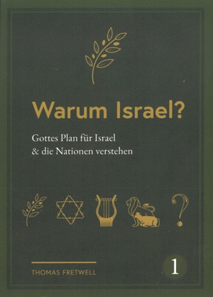 Warum Israel?